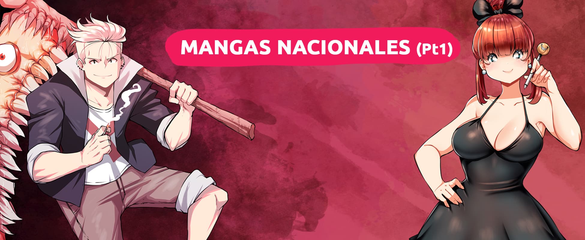 Mangas Nacionales (Parte 1)