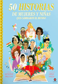 Thumbnail for 50 Historias De Mujeres Y Niñas Que Cambiaron El Mundo [Contrapunto]