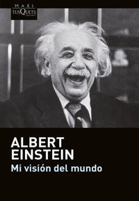 Thumbnail for Albert Einstein - Mi Visión Del Mundo  [Maxi Tusquets]
