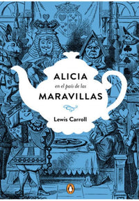 Thumbnail for Alicia En El Pais De Las Maravillas - Edición Conmemorativa [Penguin Clásicos]