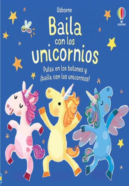Baila Con Los Unicornios [Usborne]