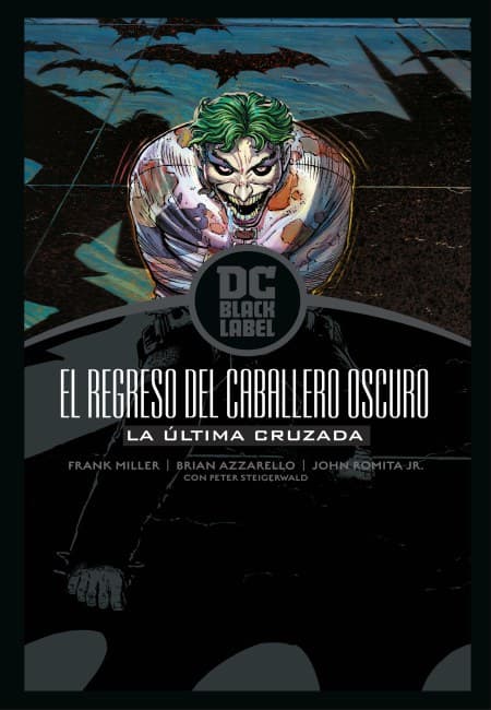 Batman: El Regreso Del Caballero Oscuro: La Última Cruzada [Biblioteca DC Black Label] - España