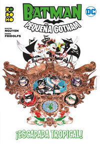 Thumbnail for Batman: Pequeña Gotham - Tomo 03: ¡Escapada Tropical! [Superaventuras] - España