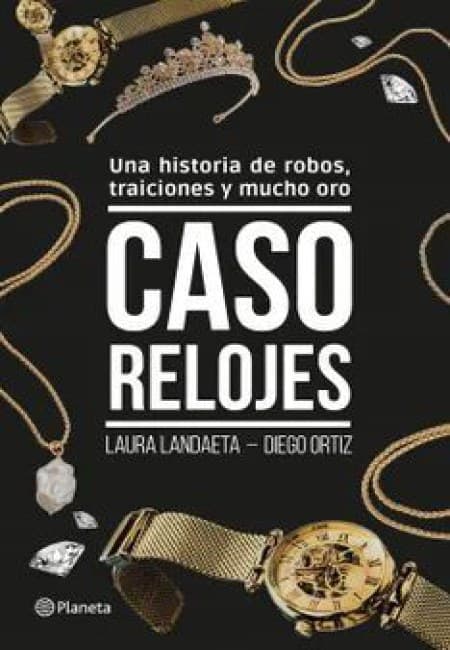 Caso Relojes [Planeta]