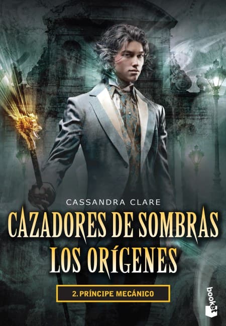 Cazadores De Sombras - Los Orígenes 2 - Príncipe Mecánico [Booket]