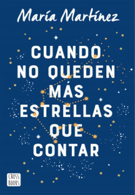 Cuando No Queden Más Estrellas Que Contar [Crossbooks]