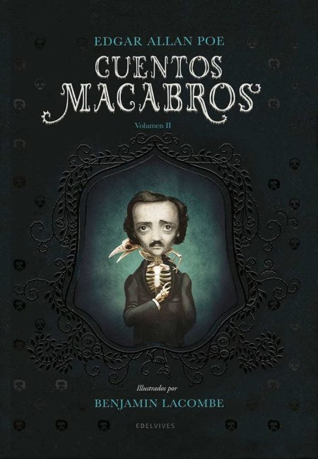 Cuentos Macabros De Edgar Allan Poe Vol. 2 [Edelvives]