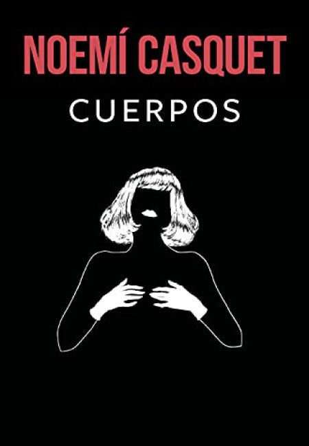 Cuerpos [Ediciones B]