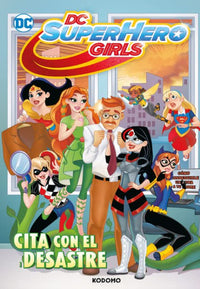 Thumbnail for DC Super Hero Girls: Cita Con El Desastre - España