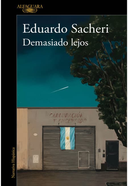 Demasiado Lejos [Alfaguara]