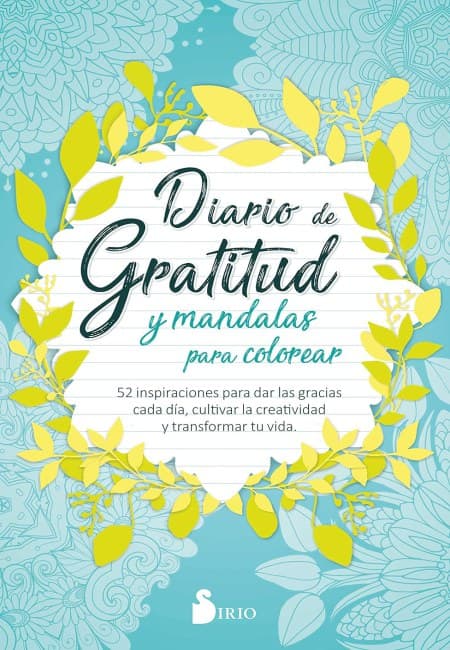 Diario De Gratitud Y Mandalas Para Colorear [Sirio]