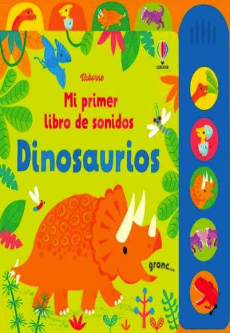 Dinosaurios. Mi Primer Libro De Sonidos [Usborne]