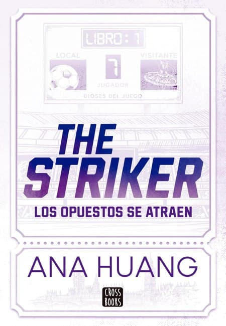 Dioses Del Juego 1 - The Striker [Crossbooks]