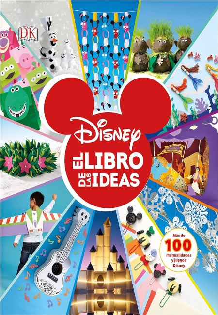 Disney: El Libro De Las Ideas [Dk]