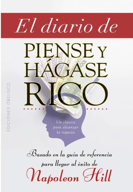 El Diario De Piense Y Hagase Rico [Obelisco]