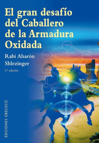 Thumbnail for El Gran Desafío Del Caballero De La Armadura Oxidada [Obelisco]