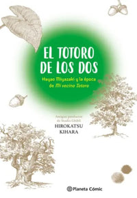 Thumbnail for El Totoro De Los Dos - Hayao Miyazaki Y Mi Vecino Totoro [Libro De Datos] - España