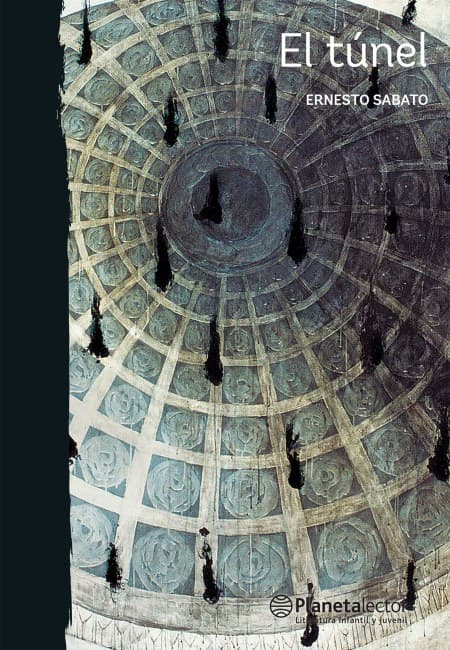 El Túnel [Planeta Lector]