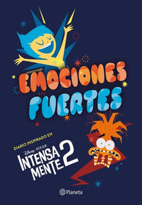 Thumbnail for Emociones Fuertes - Diario Inspirado En Intensamente [Planeta Junior]