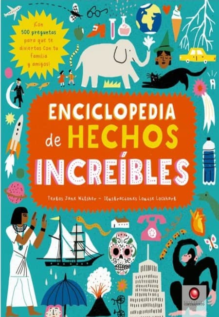 Enciclopedia De Hechos Increibles [Contrapunto]