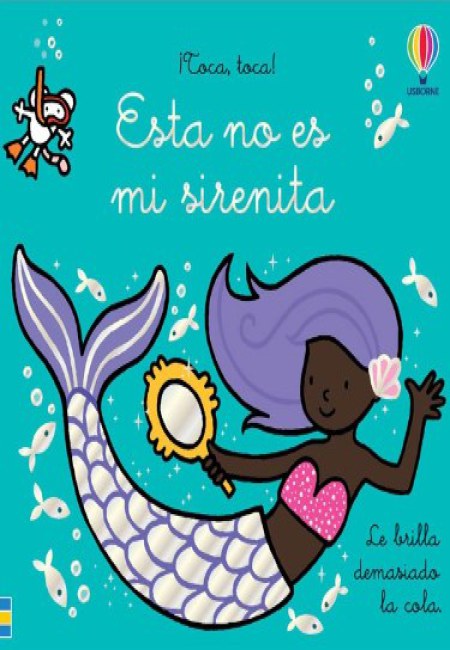 Esta No Es Mi Sirenita [Usborne]