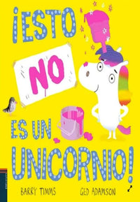 Thumbnail for ¡Esto No Es Un Unicornio! [Edelvives]