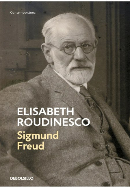 Freud En Su Tiempo Y En El Nuestro [Debolsillo]