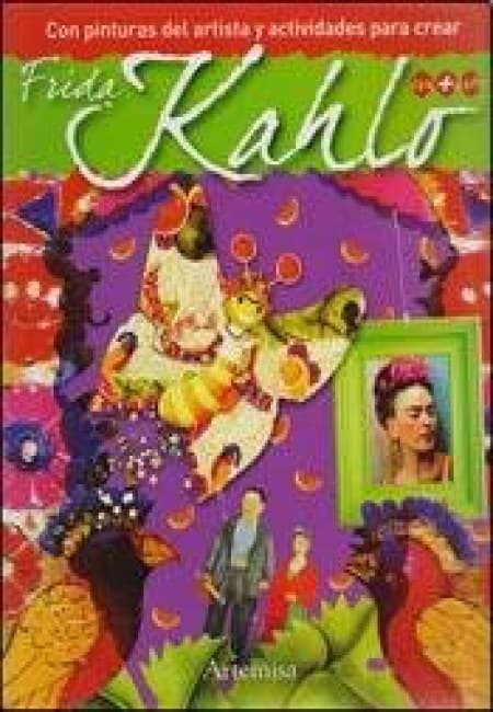 Frida Kahlo - Coleccion Con + Arte [Artemisa]