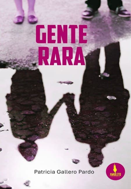 Gente Rara [Amuleto Ediciones]