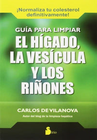 Thumbnail for Guía Para Limpiar El Higado, Vesicula Y Riñones [Sirio]