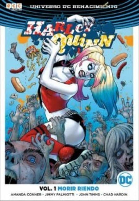 Harley Quinn - Tomo 01: Morir Riendo [Universo DC Renacimiento] - Argentina