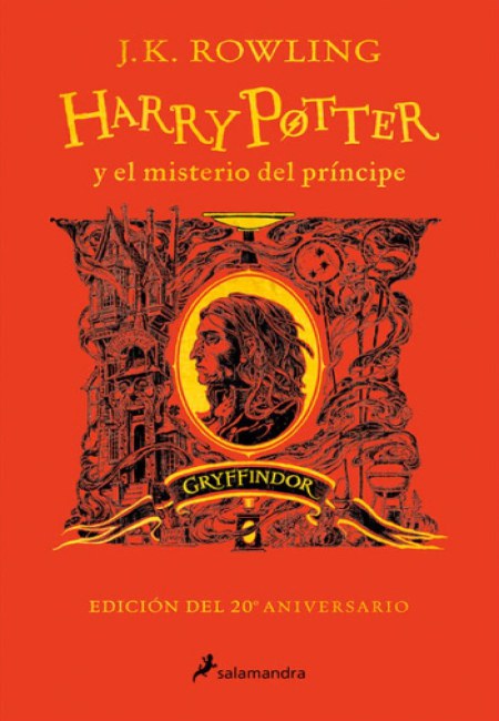 Harry Potter Y El Misterio Del Príncipe - Edicion 20 Aniversario Gryffindor [Salamandra]