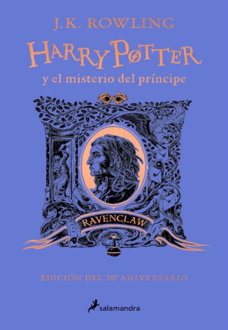 Harry Potter Y El Misterio Del Príncipe - Edicion 20 Aniversario Ravenclaw [Salamandra]