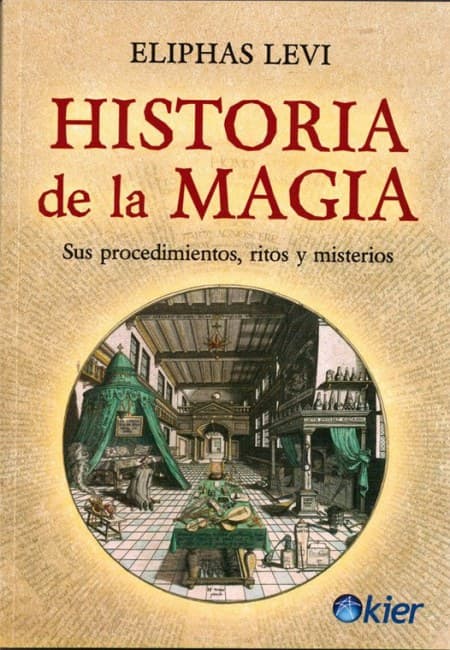 Historia De La Magia [Kier]