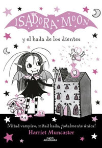 Thumbnail for Isadora Moon Y El Hada De Los Dientes  [Alfaguara Infantil J]