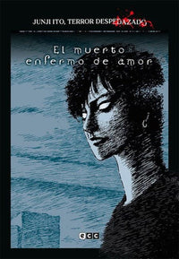 Thumbnail for Junji Ito - Terror Despedazado 14 - El Muerto Enfermo De Amor - España