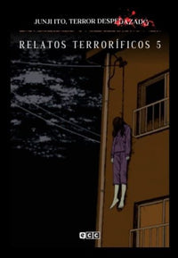 Thumbnail for Junji Ito - Terror Despedazado 15 - Relatos Terroríficos 05 - España