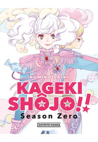 Thumbnail for Kageki Shojo! - Season Zero [Tomo Único] - México