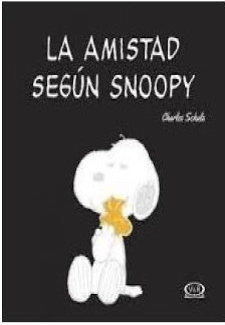 La Amistad Según Snoopy [Vergara Y Riba]
