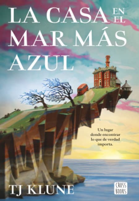 La Casa En El Mar Más Azul [Crossbooks]