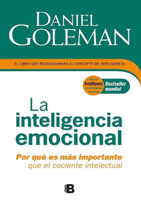 La Inteligencia Emocional [Ediciones B]