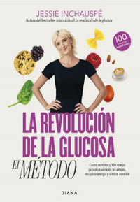 Thumbnail for La Revolución De La Glucosa: El Método [Diana]