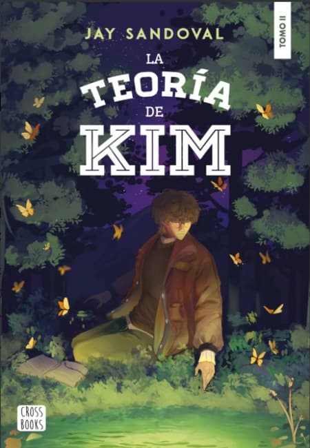 La Teoría De Kim II [Crossbooks]