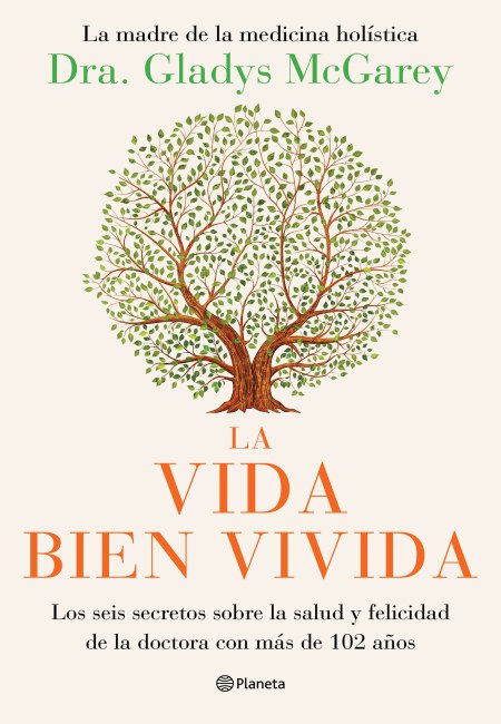 La Vida Bien Vivida [Planeta]