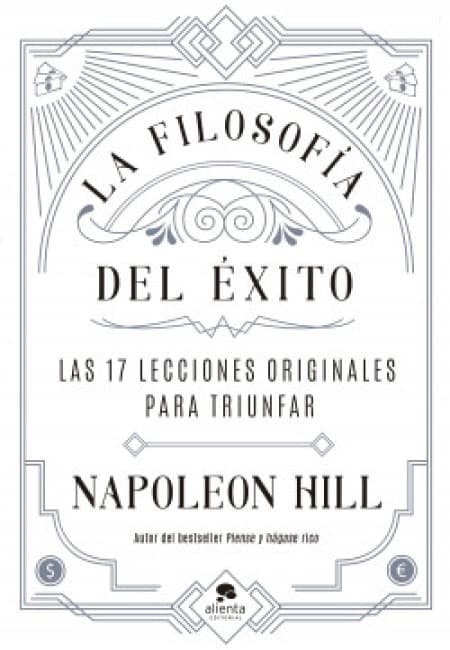 La Filosofía Del Éxito [Alienta Editorial]