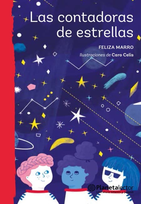 Las Contadoras De Estrellas [Planeta Lector]