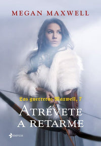 Thumbnail for Las Guerreras Maxwell 7 - Atrévete A Retarme [Esencia]
