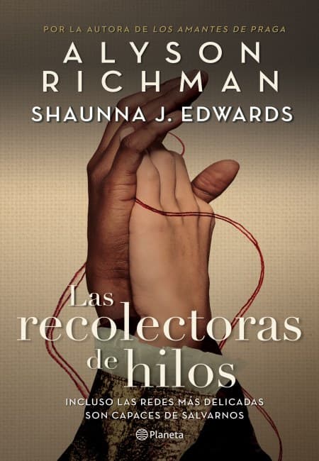 Las Recolectoras De Hilos [Planeta]
