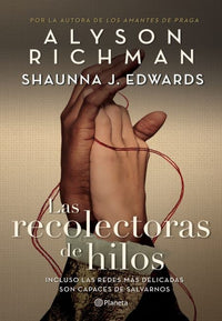 Thumbnail for Las Recolectoras De Hilos [Planeta]