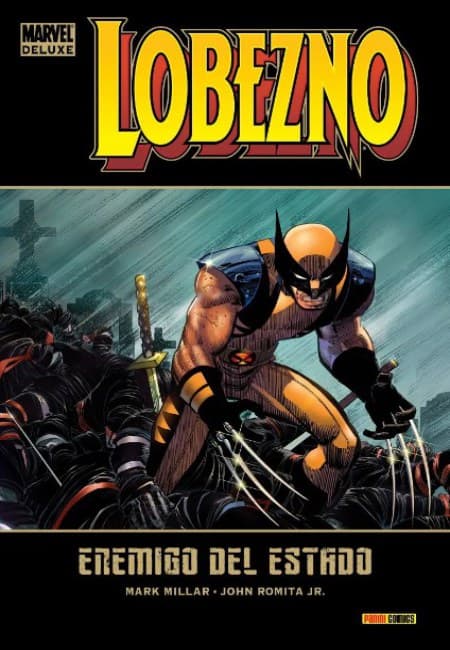 Lobezno - Tomo 01: Enemigo Del Estado [Marvel Deluxe] - España